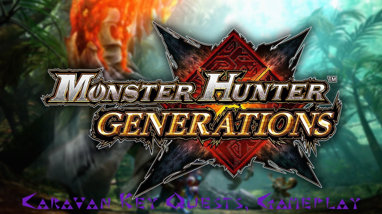 Monster Hunter Generations Key Quests Hr